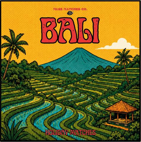 MUSE MATCHES Bali